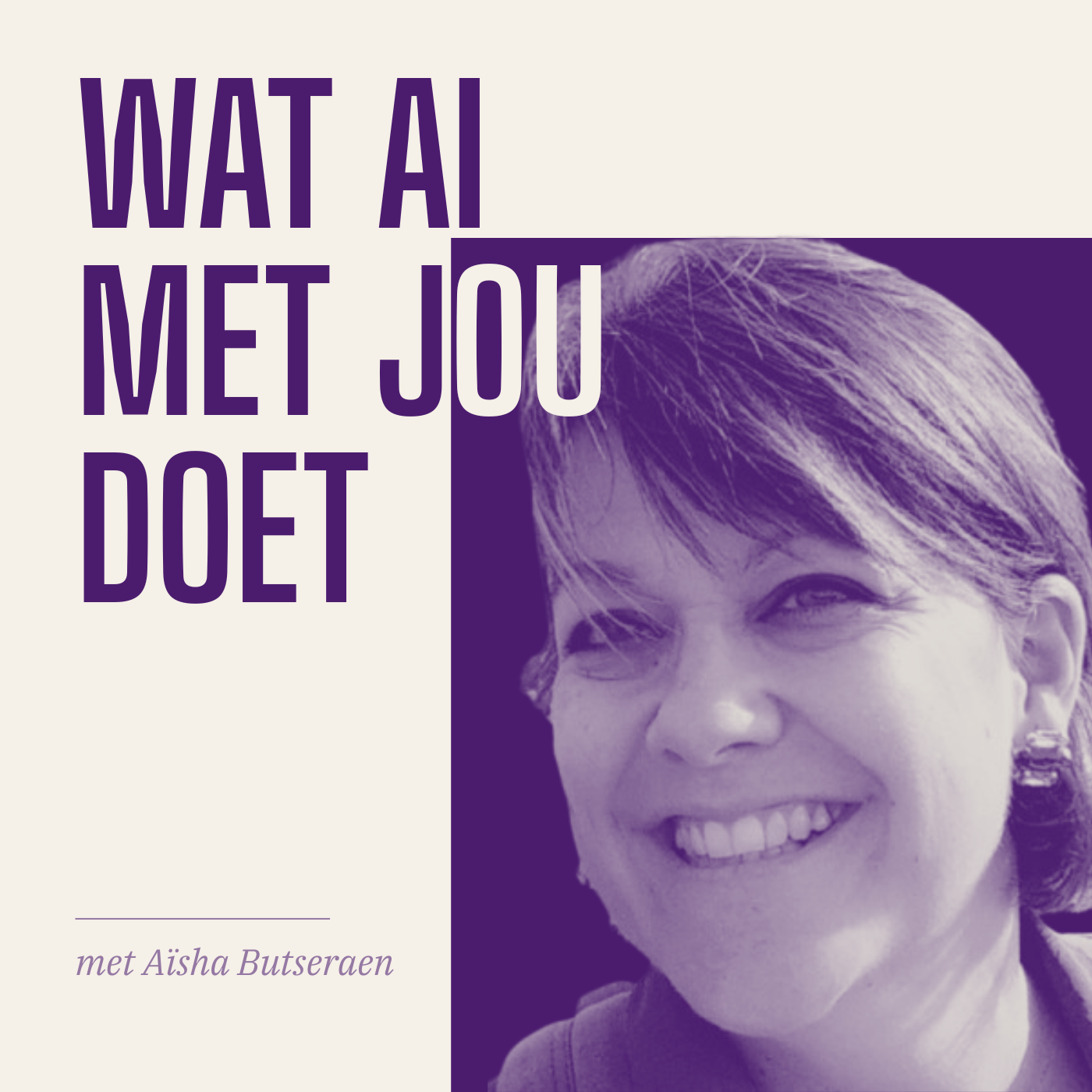 Cover van de podcast Wat AI met jou doet met Aïsha Butseraen